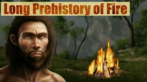 how did man discover fire